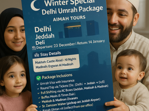 Winter Special Family December Umrah Package From Delhi 17D 16N Winter Special Family December Umrah Package From Delhi 17D 16N