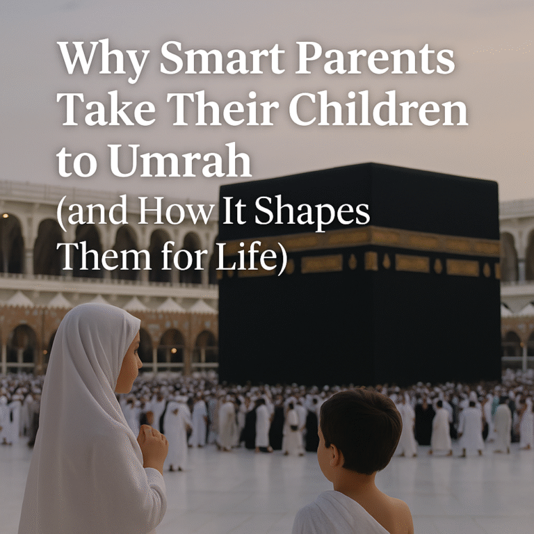 • Why parents should take kids to Umrah • Benefits of Umrah for children • Family Umrah experience • Umrah with kids • Parenting and Umrah • Family travel Islam